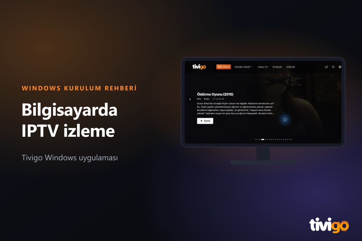 Windows bilgisayarda açık Tivigo uygulaması ana ekranı