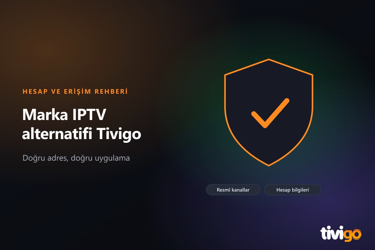 Marka IPTV alternatifi Tivigo'da resmî hesap erişimini temsil eden kalkan çizimi