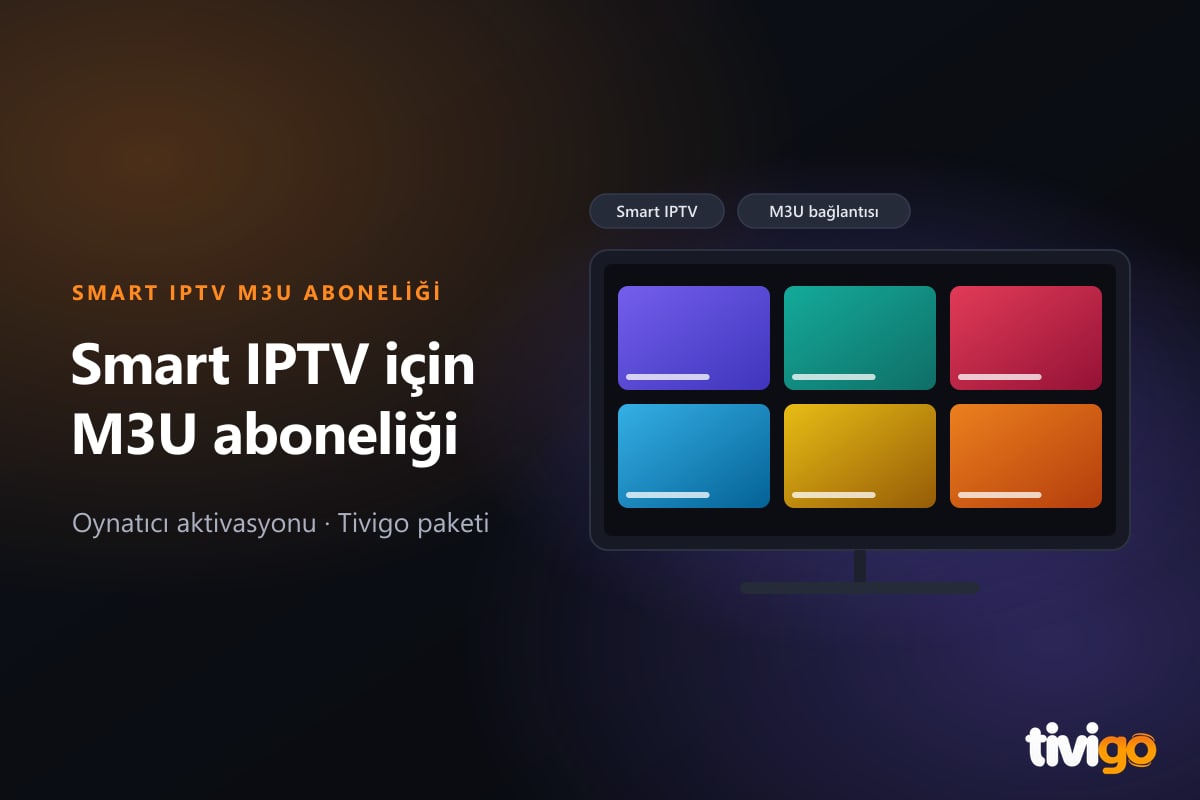 Smart IPTV oynatıcısına bağlanan Tivigo M3U hesabını temsil eden televizyon